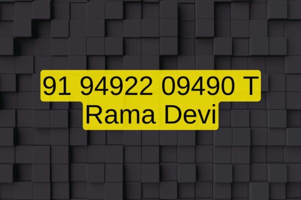 91 94922 09490 T Rama Devi