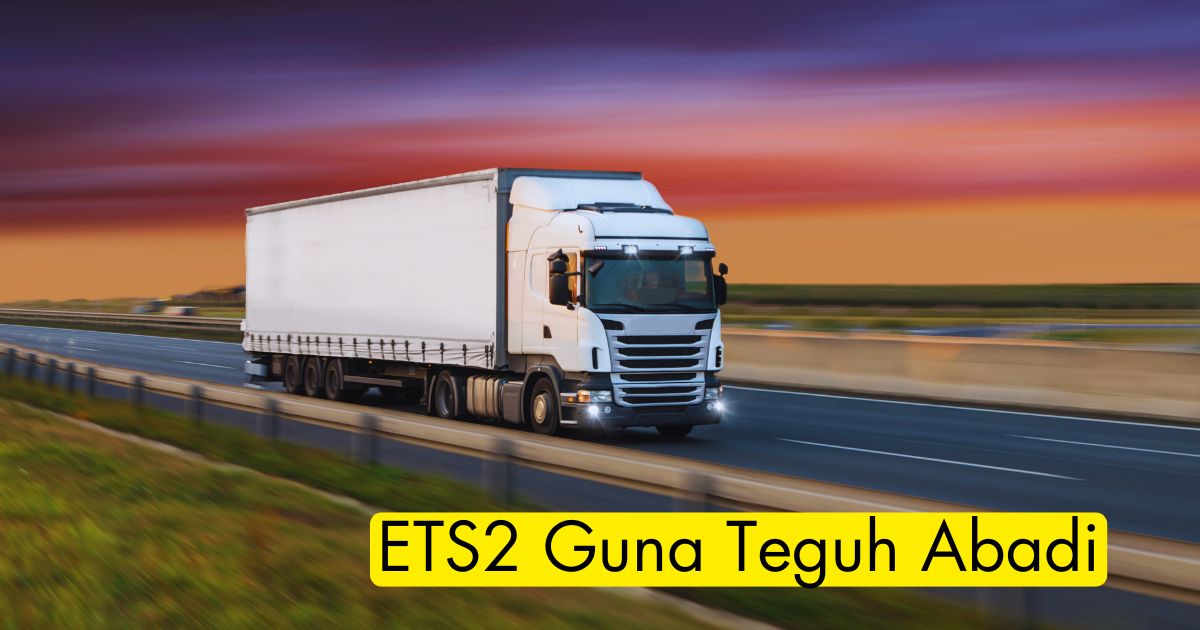 ETS2 Guna Teguh Abadi